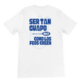 Camiseta unisex “Ser tan guapo no es tan guay como los feos creen"